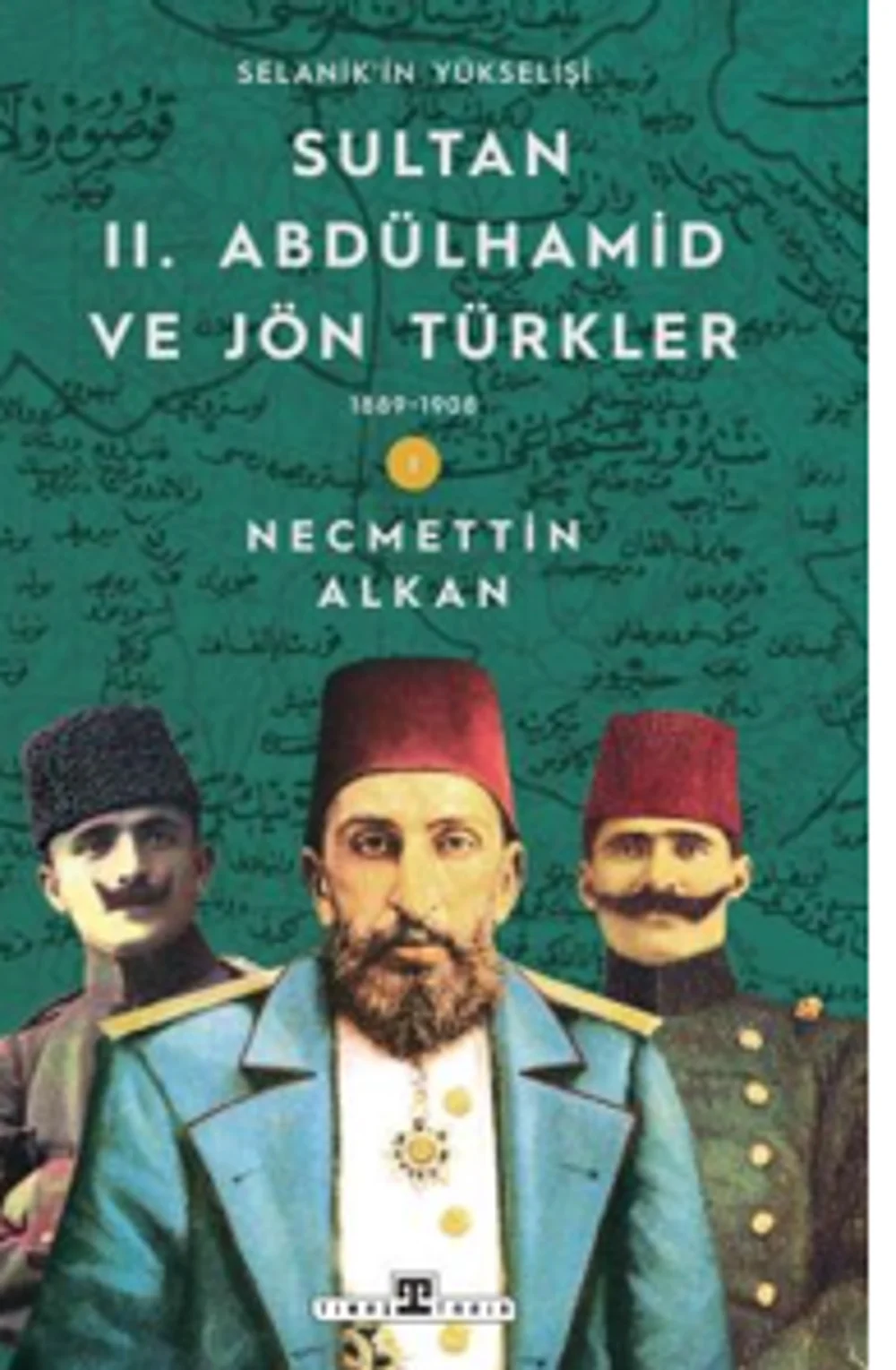 Sultan II. Abdülhamid ve Jön Türkler kapağı